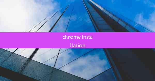 chrome installation