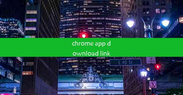 chrome app download link