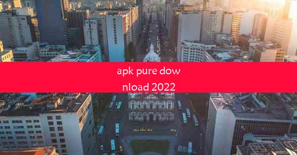 apk pure download 2022