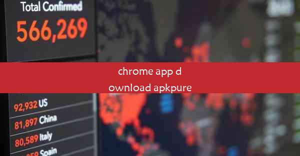 chrome app download apkpure