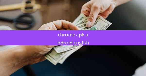 chrome apk android english