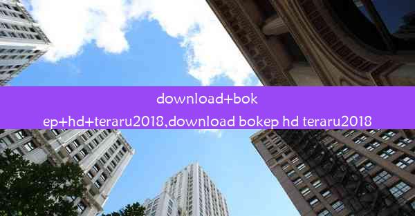 download+bokep+hd+teraru2018,download bokep hd teraru2018