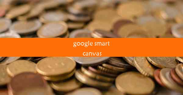 google smart canvas